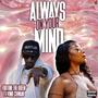 Always On Your Mind (feat. Vinie Chwani) [Explicit]