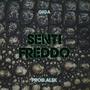 Senti Freddo (Explicit)