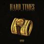 Hard Times (Explicit)