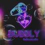 BUBBLY (Explicit)