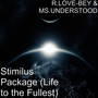 Stimilus Package (Life to the Fullest)