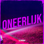 Oneerlijk (Explicit)