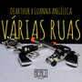 Várias Ruas (Explicit)