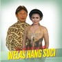 Welas Hang Suci