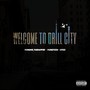 Welcome to Drill City (Explicit)