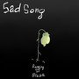 Sad Song