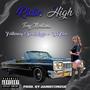 Ridin High (feat. $inClar3 & Sara-Louise) [Explicit]