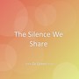 The Silence We Share
