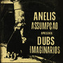 Dubs Imaginários (Dub)