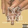 Big Sauce (Explicit)