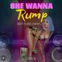 She Wanna Rump (feat. Raydy J) [Explicit]