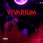 Vivarium (Rekviem Edition) [Explicit]