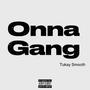 Onna Gang (Explicit)