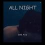 All Night (Explicit Version)