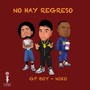 NO HAY REGRESO