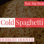 Cold Spaghetti