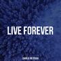 Live Forever