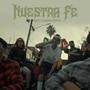 Nuestra Fe (feat. Los Hermanos Esparza) [Explicit]