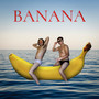 Banana (Explicit)