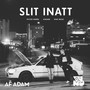 Slit Inatt