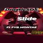 SLIDE (feat. FYB MONTAE) [Explicit]