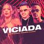 Viciada (Explicit)