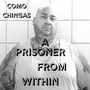 A Prisoner from Within