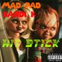 Hit Stick (feat. Kandi K) [Explicit]