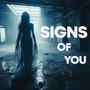 Signs of You