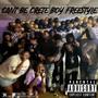 Cant be crete boy freestyle (Explicit)