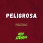 Peligrosa (fiestero)