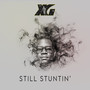 Still Stuntin' (Explicit)