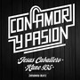 Con Amor y Pasion (Explicit)