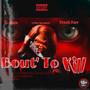 Bout' To Kill (feat. G Max) [Explicit]