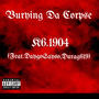 Burying Da Corpse (feat. DaygoSayso & Durag619) [Explicit]