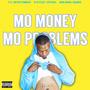 Mo Money Mo Problems (Explicit)