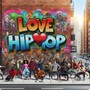 Love Hip Hop (feat. Paleface Junkies) [Explicit]