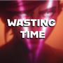 Wasting Time