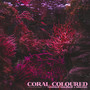 Coral Coloured