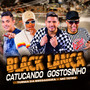 Black Lança, Catucando Gostosinho (Explicit)
