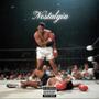NOSTALGIA (Explicit)