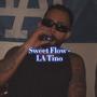 Sweet Flow (Explicit)