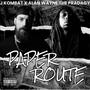 Paper Route (feat. Alan Wayne the Pradagy) [Explicit]