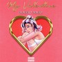 My Valentine (Explicit)