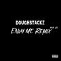 Envy Me (Xeleven Remix) [Explicit]