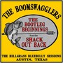 Bootleg Beginnings from the Shack out Back (Explicit)