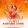 Ya Devi Sarvabhuteshu
