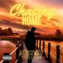 Chasing Home (Explicit)