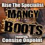 Mangy Boots (feat. Consise)
