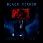 Black Mirror (Explicit)